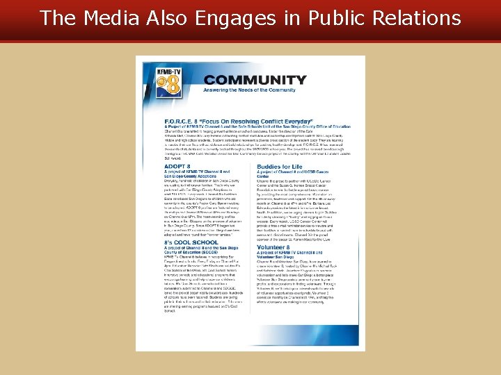The Media Also Engages in Public Relations 