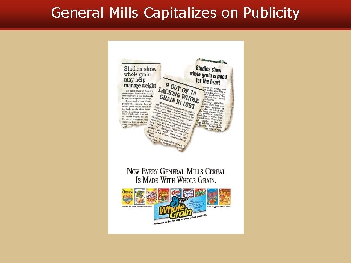 General Mills Capitalizes on Publicity 