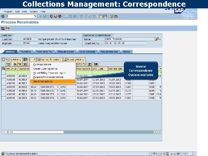 Collections Management: Correspondence Several Correspondence Options available 