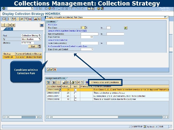 Collections Management: Collection Strategy Text Conditions within a Collection Rule 27 
