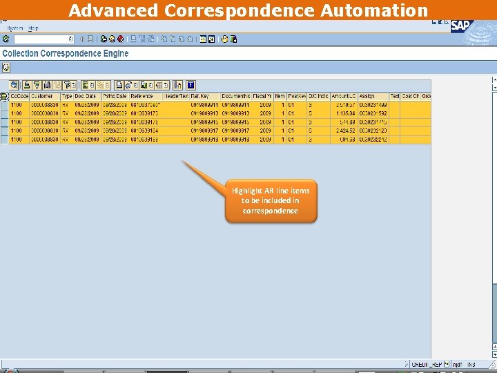 Advanced Correspondence Automation Highlight AR line items to be included in correspondence 37 