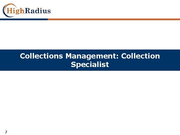 Collections Management: Collection Specialist 7 