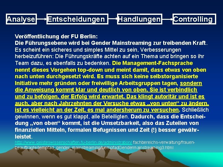 Analyse Entscheidungen Handlungen Controlling Veröffentlichung der FU Berlin: Die Führungsebene wird bei Gender Mainstreaming