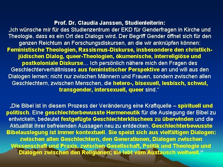Prof. Dr. Claudia Janssen, Studienleiterin: „Ich wünsche mir für das Studienzentrum der EKD für