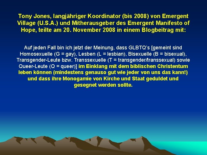 Tony Jones, langjähriger Koordinator (bis 2008) von Emergent Village (U. S. A. ) und