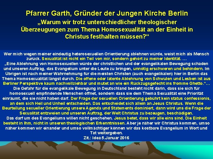 Pfarrer Garth, Gründer Jungen Kirche Berlin „Warum wir trotz unterschiedlicher theologischer Überzeugungen zum Thema