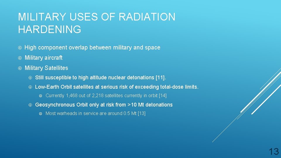 MILITARY USES OF RADIATION HARDENING High component overlap between military and space Military aircraft
