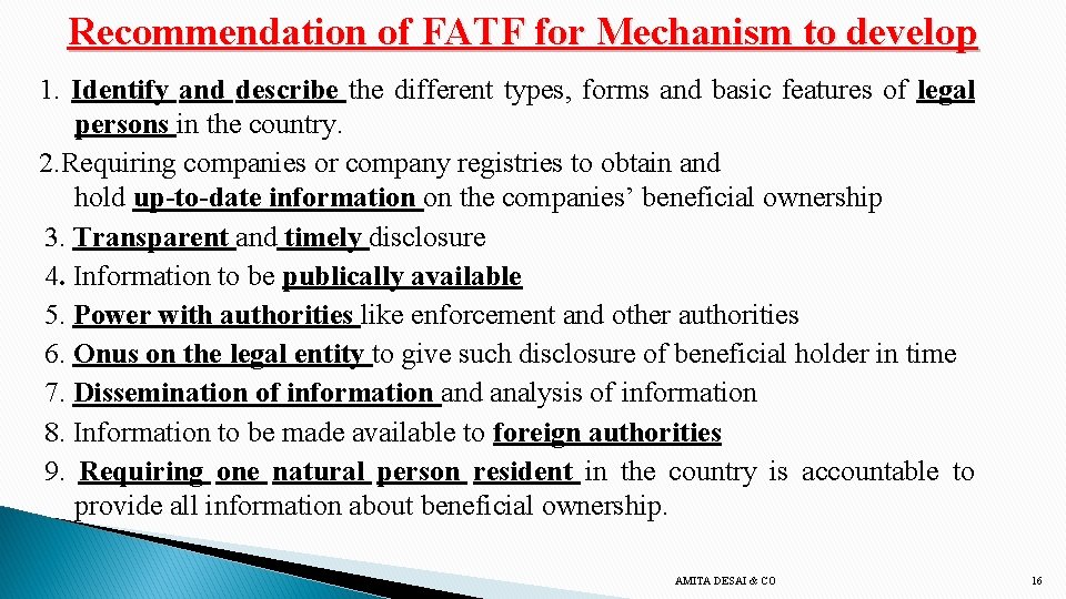 Recommendation of FATF for Mechanism to develop 1. Identify and describe the different types,
