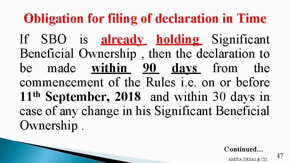 Obligation for filing of declaration in Time If SBO is already holding Significant Beneficial