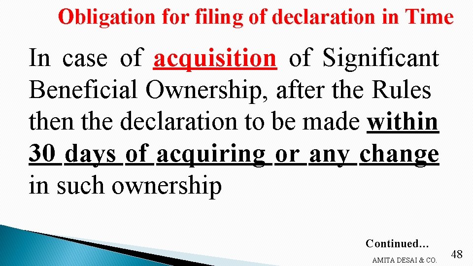 Obligation for filing of declaration in Time In case of acquisition of Significant Beneficial