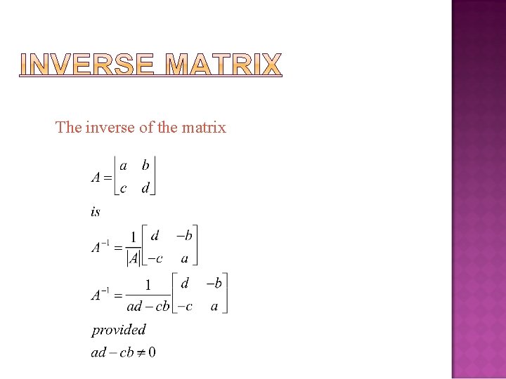 The inverse of the matrix 