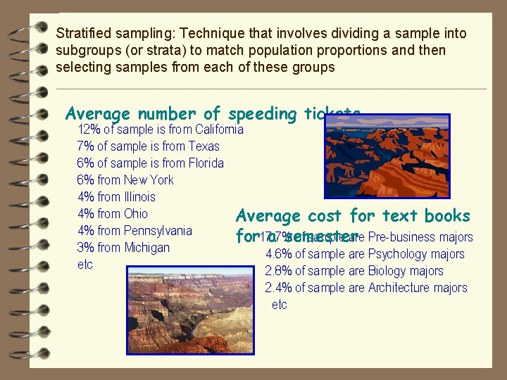 Stratified sampling: Technique that involves dividing a sample into subgroups (or strata) to match