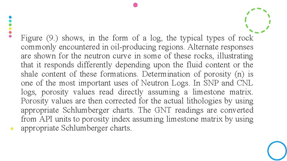 Figure (9. ) shows, in the form of a log, the typical types of