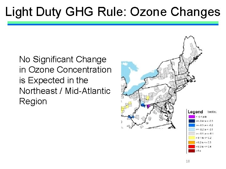 Light Duty GHG Rule: Ozone Changes No Significant Change in Ozone Concentration is Expected