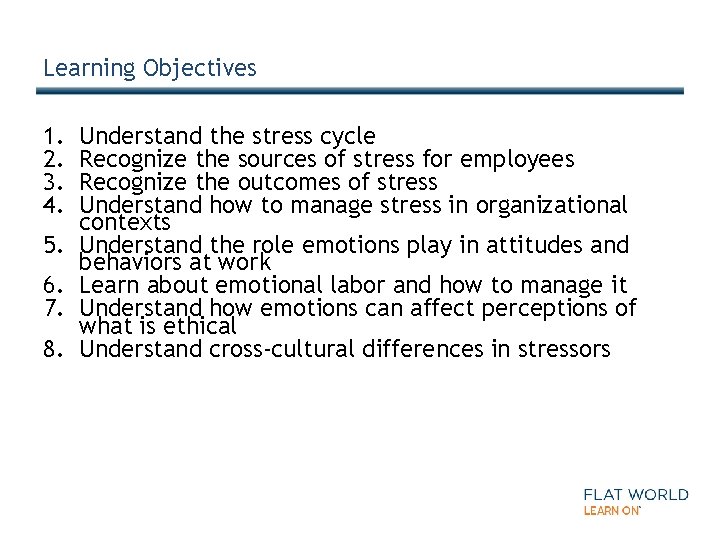 Learning Objectives 1. 2. 3. 4. 5. 6. 7. 8. 1 -3 Understand the