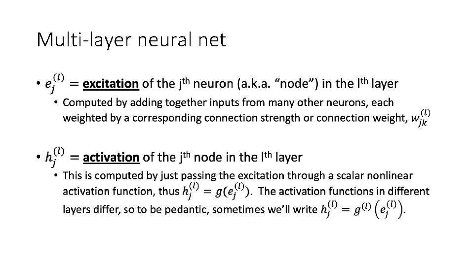 Multi-layer neural net • 