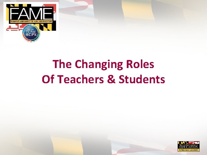 The Changing Roles Of Teachers & Students 