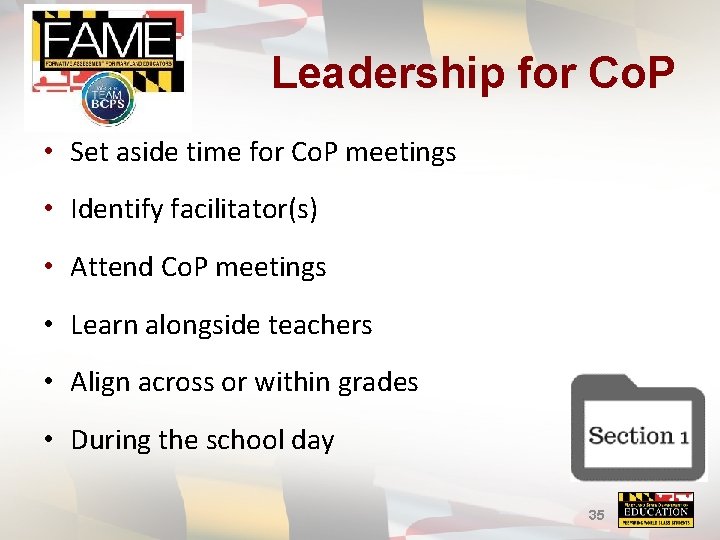 Leadership for Co. P • Set aside time for Co. P meetings • Identify