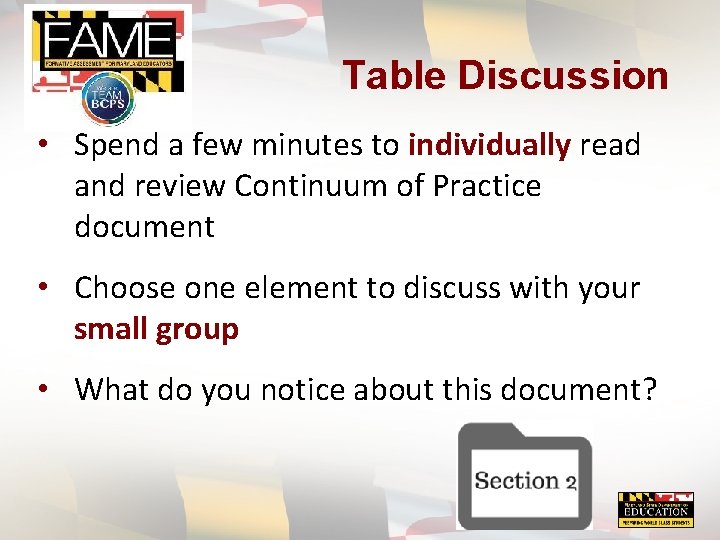 Table Discussion • Spend a few minutes to individually read and review Continuum of