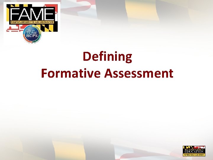 Defining Formative Assessment 