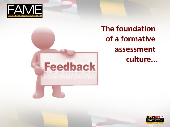 The foundation of a formative assessment culture. . . 