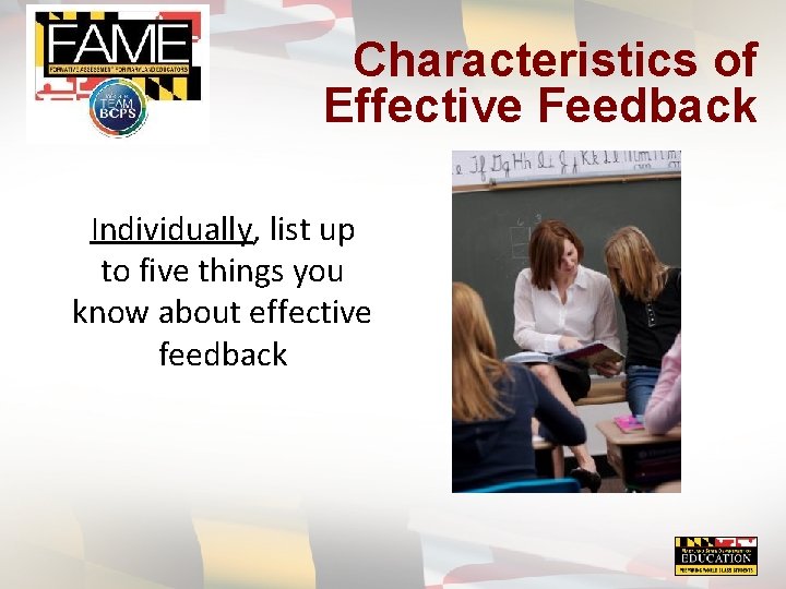 Characteristics of Effective Feedback Individually, list up to five things you know about effective