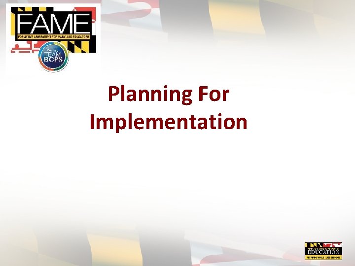 Planning For Implementation 