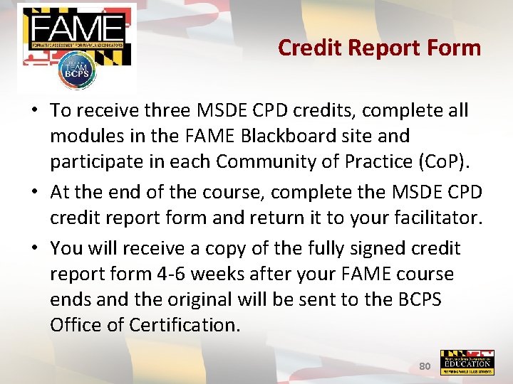 Credit Report Form • To receive three MSDE CPD credits, complete all modules in