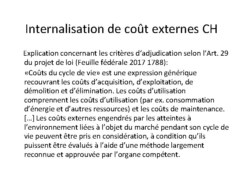 Internalisation de coût externes CH Explication concernant les critères d‘adjudication selon l‘Art. 29 du