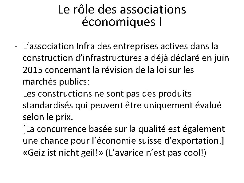 Le rôle des associations économiques I - L’association Infra des entreprises actives dans la