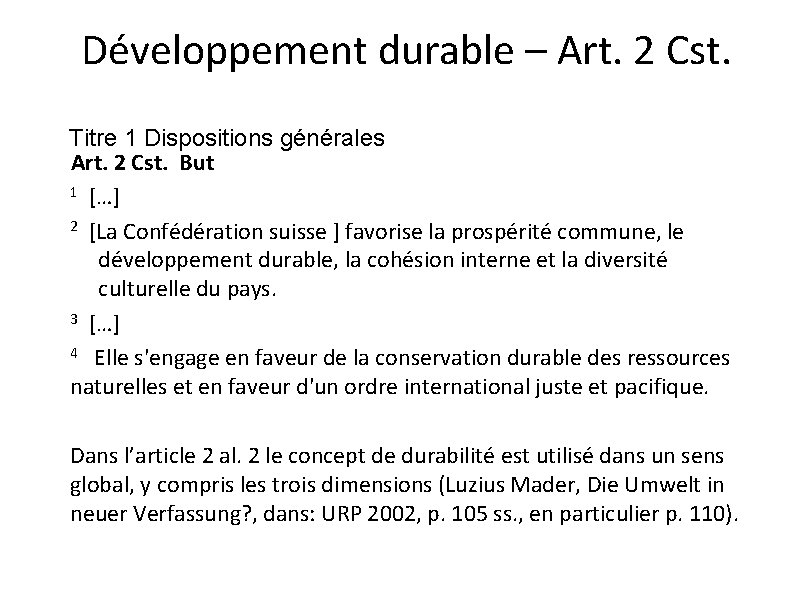 Développement durable – Art. 2 Cst. Titre 1 Dispositions générales Art. 2 Cst. But