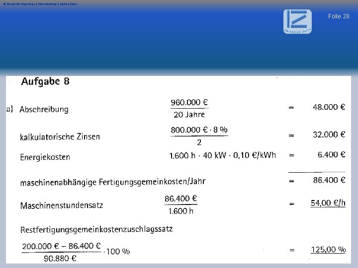 © Skript IHK Augsburg in Überarbeitung Christian Zerle Folie 28 