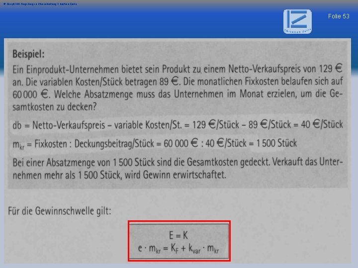 © Skript IHK Augsburg in Überarbeitung Christian Zerle Folie 53 