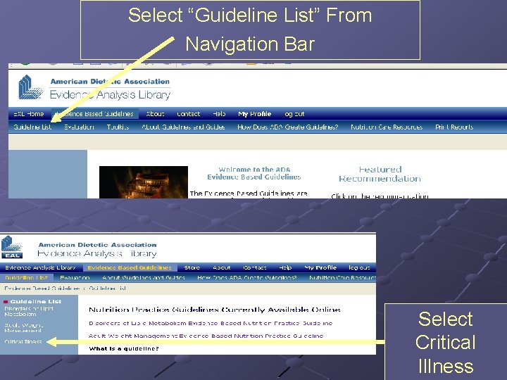 Select “Guideline List” From Navigation Bar Select Critical Illness 