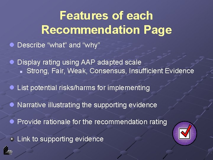 Features of each Recommendation Page l Describe “what” and “why” l Display rating using