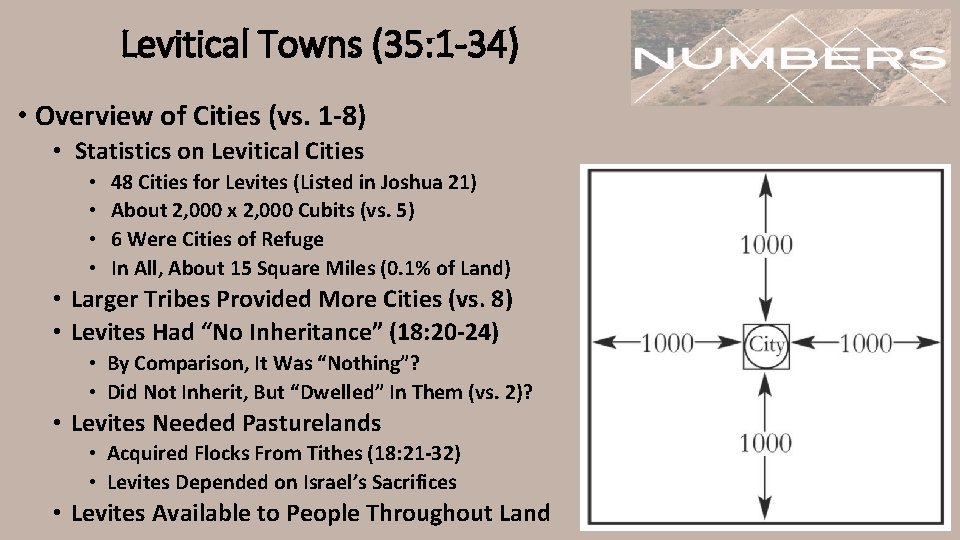 Levitical Towns (35: 1 -34) • Overview of Cities (vs. 1 -8) • Statistics