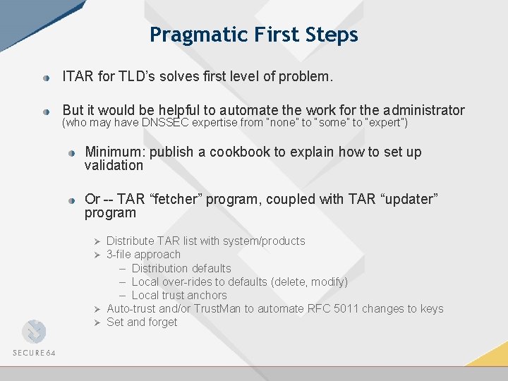 Pragmatic First Steps ITAR for TLD’s solves first level of problem. But it would