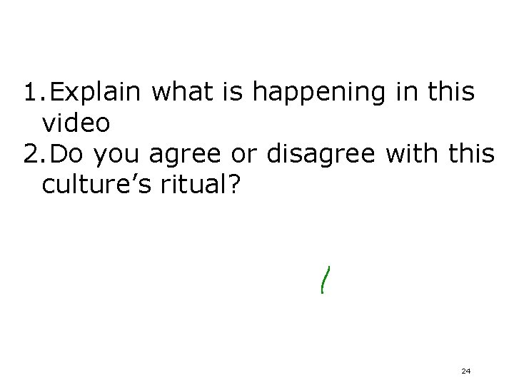 1. Explain what is happening in this video 2. Do you agree or disagree 1. Explain what is happening in this video 2. Do you agree or disagree