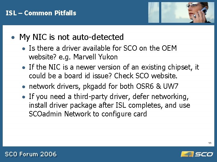 ISL – Common Pitfalls · My NIC is not auto-detected · Is there a