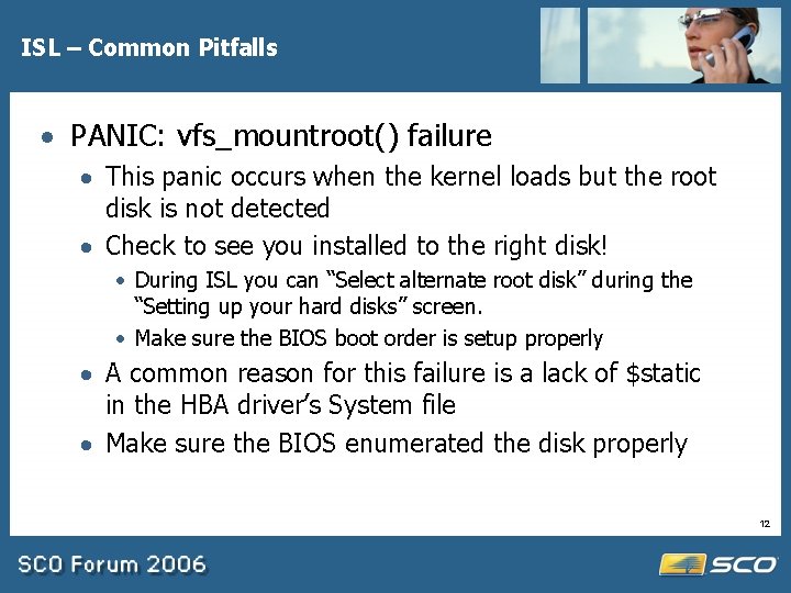 ISL – Common Pitfalls · PANIC: vfs_mountroot() failure · This panic occurs when the