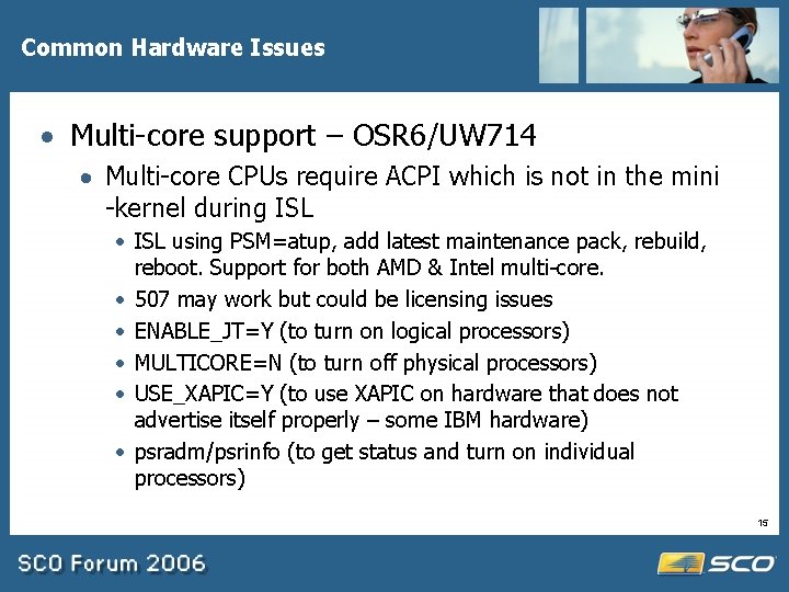 Common Hardware Issues · Multi-core support – OSR 6/UW 714 · Multi-core CPUs require