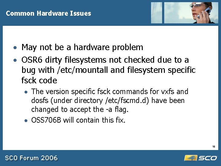 Common Hardware Issues · May not be a hardware problem · OSR 6 dirty