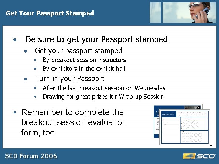 Get Your Passport Stamped · Be sure to get your Passport stamped. · Get