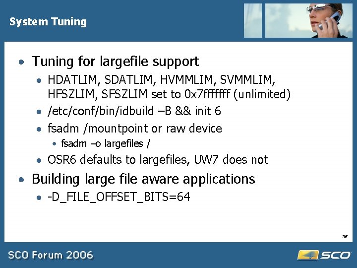 System Tuning · Tuning for largefile support · HDATLIM, SDATLIM, HVMMLIM, SVMMLIM, HFSZLIM, SFSZLIM
