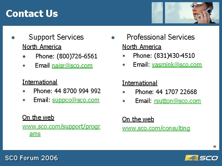 Contact Us · Support Services North America · · Phone: (800)726 -6561 Email naisr@sco.