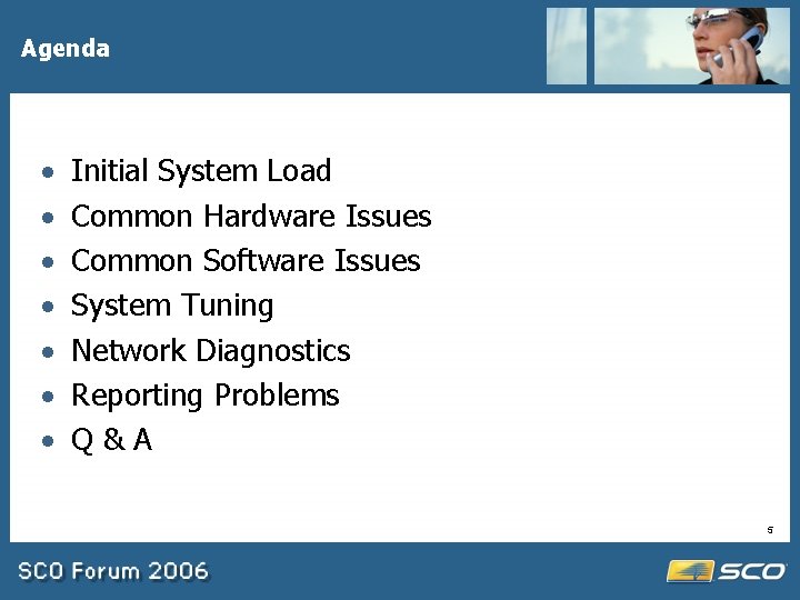 Agenda · · · · Initial System Load Common Hardware Issues Common Software Issues