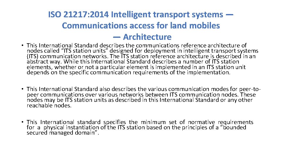 ISO 21217: 2014 Intelligent transport systems — Communications access for land mobiles — Architecture