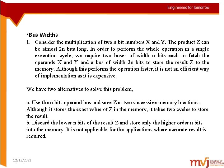  • Bus Widths 1. Consider the multiplication of two n bit numbers X