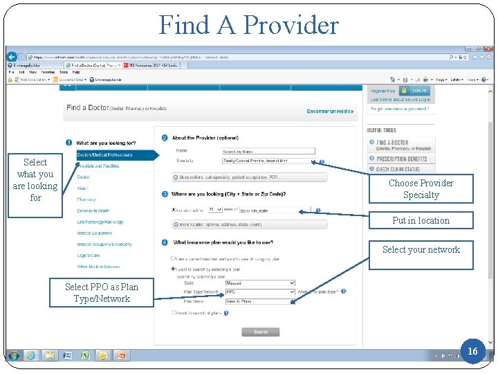 Find A Provider Select what you are looking for Choose Provider Specialty Put in