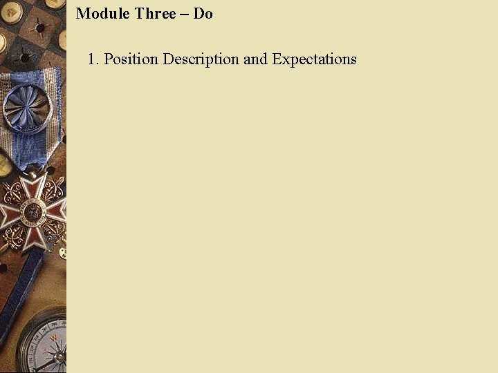 Module Three – Do 1. Position Description and Expectations 